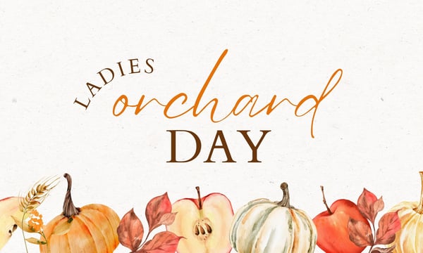 Ladies Orchard Day